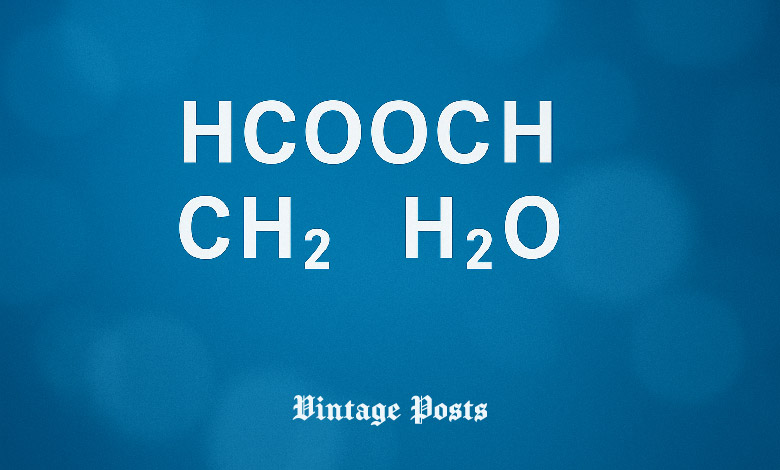 HCOOCH CH2 H2O