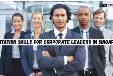 Presentation Skills for Corporate Leaders in Singapore