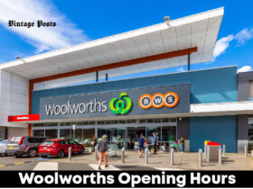 Woolworths Opening Hours